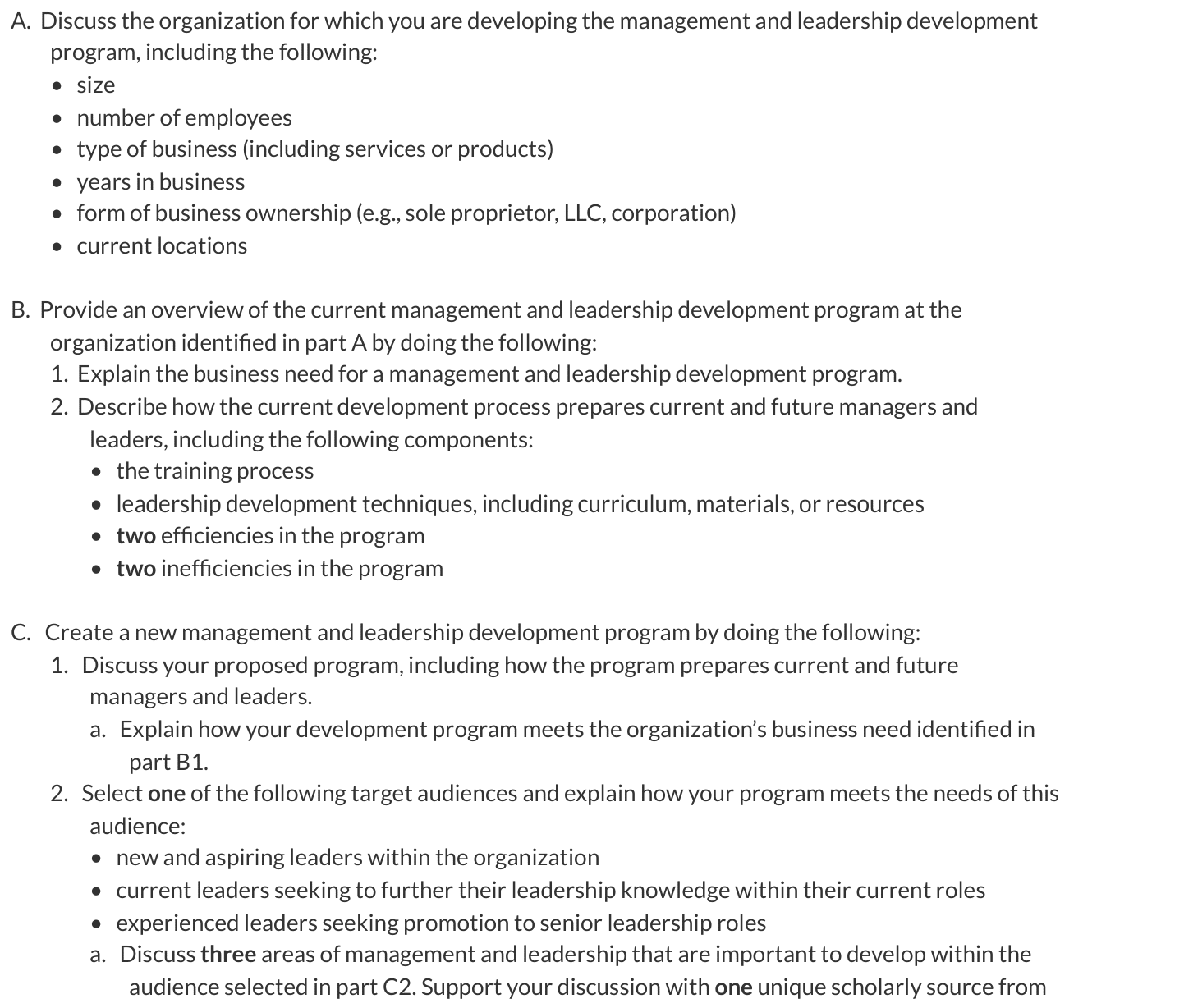Discuss the organization for which you are developing the management and leadership development program, including the following: